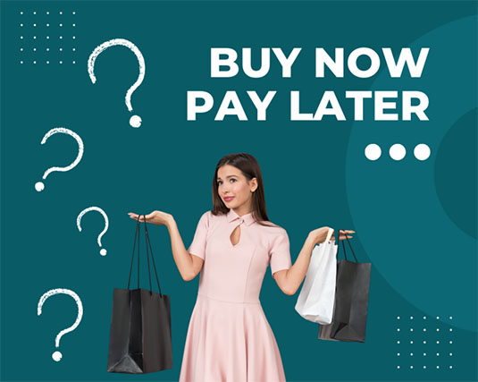 Buy Now, Pay Later, Pay in 4 or Pay Monthly, BNPL